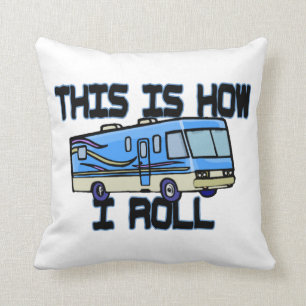 This Is How I Roll RV Throw Pillow