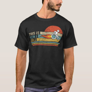 This Is How I Roll Shirt, Disability Gifts, T-Shirt