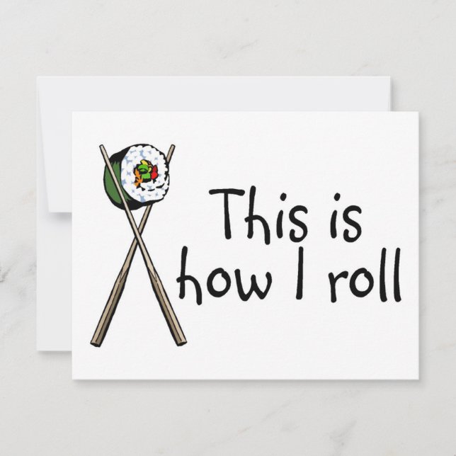 This Is How I Roll Sushi (Front)