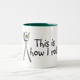This Is How I Roll Sushi Two-Tone Coffee Mug