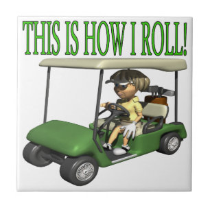 This Is How I Roll Tile