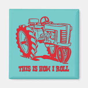 This Is How I Roll Tractor RED Magnet