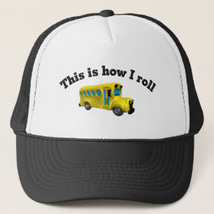 This is how I roll Trucker Hat