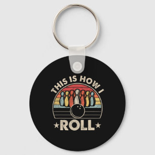 This Is How I Roll Vintage Retro Bowling Team Suns Keychain