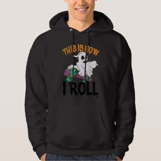 This Is How I Roll Women Ghost Scary Halloween Da Hoodie