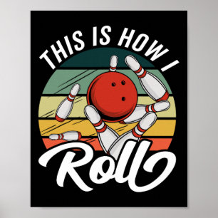 This Is How I Roll Womens Kids Boys Retro Funny Bo Poster