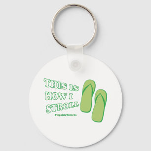 This is How I Stroll Keychain
