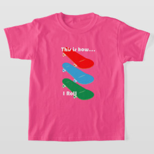 This is how we roll Design - Kids' Basic T-Shirt