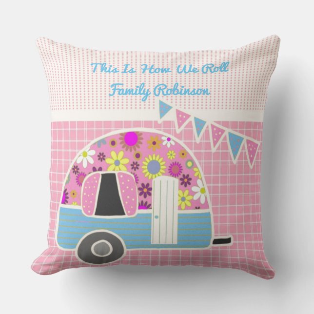 This Is How We Roll Pink Blue Campervan Retro Cute Throw Pillow (Front)