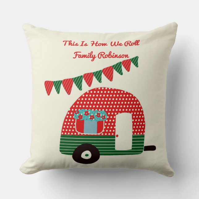 This Is How We Roll Red Green Campervan Retro Cute Throw Pillow (Front)