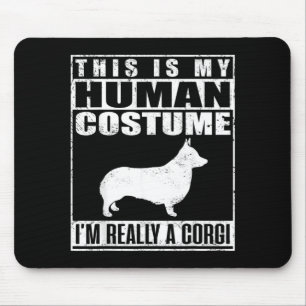 This Is Human Costume A Corgi Dog Halloween Puppy Mouse Pad