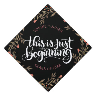 This is just the beginning - fall inspired graduation cap topper