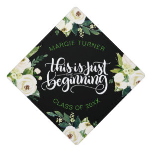 This is just the beginning - Inspirational - white Graduation Cap Topper