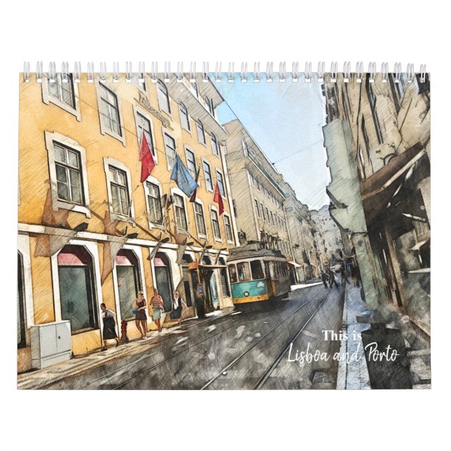 This is Lisbon and Porto Portugal Calendar (Cover)