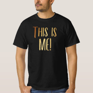 This is Me I Make No Apologies Greatest Showman T-Shirt