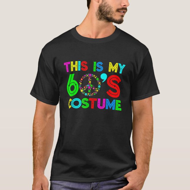 This Is My 60s Costume 60 s Party 1960s Halloween  T-Shirt (Front)