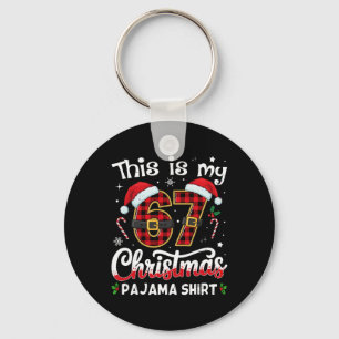 This Is My 67 Christmas Pajama 67 Meme Gen Alpha B Keychain
