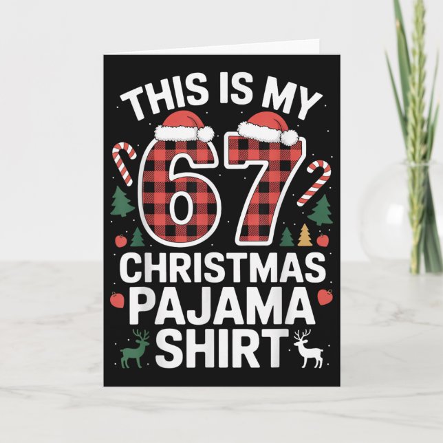 This Is My 67 Christmas Pajama  Card (Front)