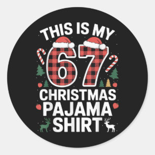 This Is My 67 Christmas Pajama Classic Round Sticker