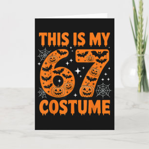 This Is My 67 Costume 6 7 Meme Gen Alpha Halloween Card