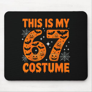 This Is My 67 Costume 6 7 Meme Gen Alpha Halloween Mouse Pad