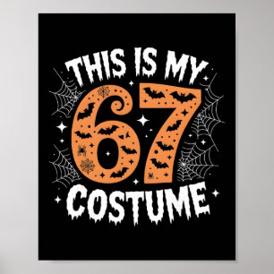 This Is My 67 Costume Lazy Brainrot Meme 67 Funny Poster