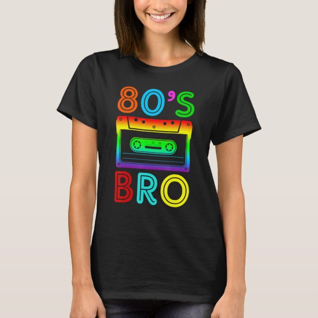 This Is My 80s Bro  80's Party Costume 80's  Women T-Shirt (Front)