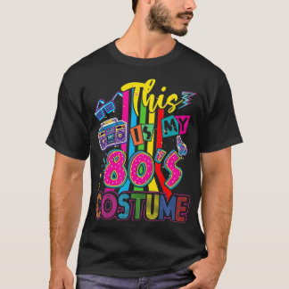 This Is My 80s Costume 1980s Vintage Retro  T-Shirt