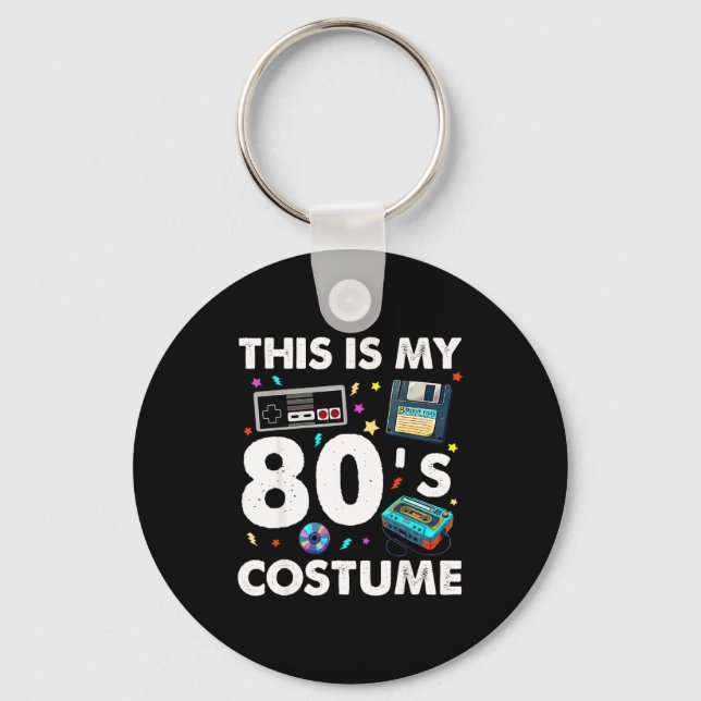 This Is My 80s Costume 80's 90's Party Men Women K Keychain (Front)
