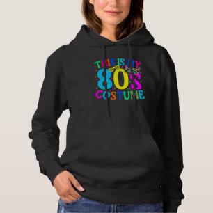This Is My 80s Costume Outfit 1980s Retro Vintage  Hoodie