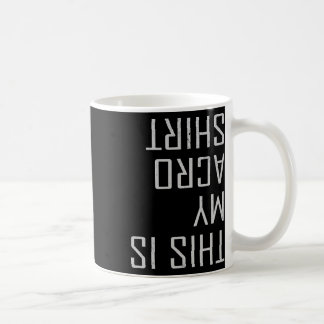 This Is My Acro Shirt Funny Acro Yoga Acroyogi Coffee Mug