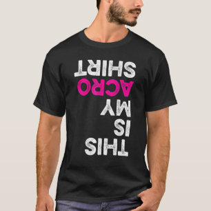 This Is My Acro Shirt Gymnastics Gymnast Acrobatic