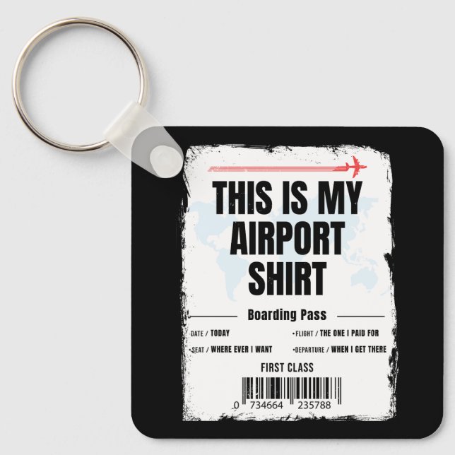 This is My Airport Shirt Family Travel Keychain (Front)