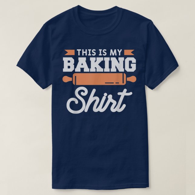 This Is My Baking  Bake Baker  T-Shirt (Design Front)