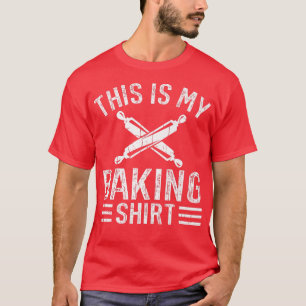 This Is My Baking Funny Baker Cookie Crew Bake Lov T-Shirt