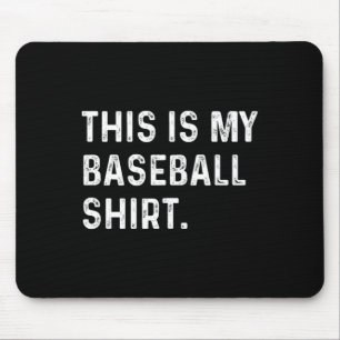 This Is My Baseball Shirt - Pitcher Catcher Mom Da Mouse Pad