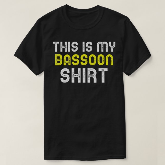 This Is My Bassoon  Funny Player Cool Gift  T-Shirt (Design Front)