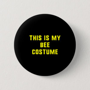 This Is My Bee Costume Halloween Funny Easy Kids A 2 Inch Round Button