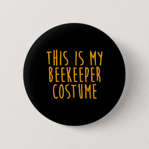 This Is My Beekeeper Costume Funny Halloween Kids 2 Inch Round Button