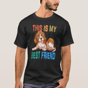 This Is My Best Friend For The Dog Owners And Prou T-Shirt