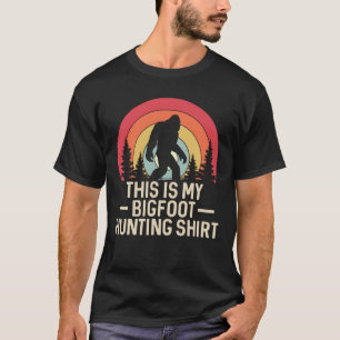 This Is My Bigfoot Hunting Shirt   Bigfoot Retro