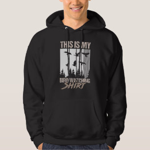This is my Bird Watching birding watch birds Hoodie