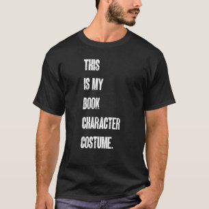 This Is My Book Character Costume Reading Reader B T-Shirt