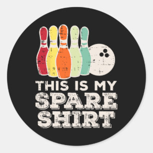 This Is My Bowling Spare Shirt Retro Bowler Men Wo Classic Round Sticker