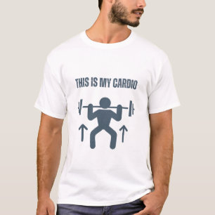 This Is My Cardio T-Shirt