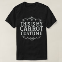 This Is My Carrot Costume Funny Lazy Halloween