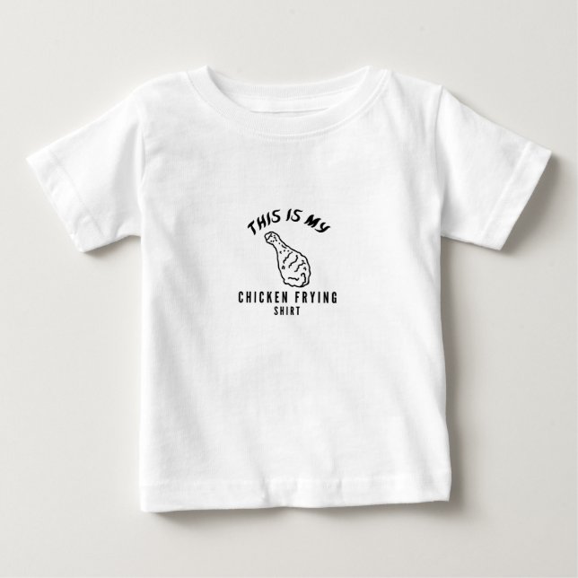 This is my chicken frying shirt (Front)