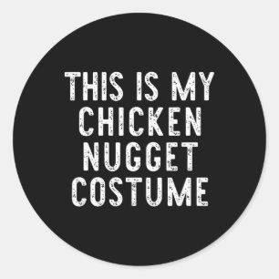 This Is My Chicken Nugget Costume Halloween Simple Classic Round Sticker