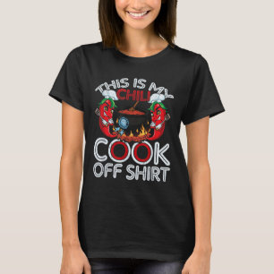 This Is My Chili Cook Off Shirt Mexican Food Cinco
