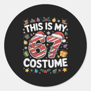 This Is My Christmas 67 Costume Number 6 7 Meme Sa Classic Round Sticker